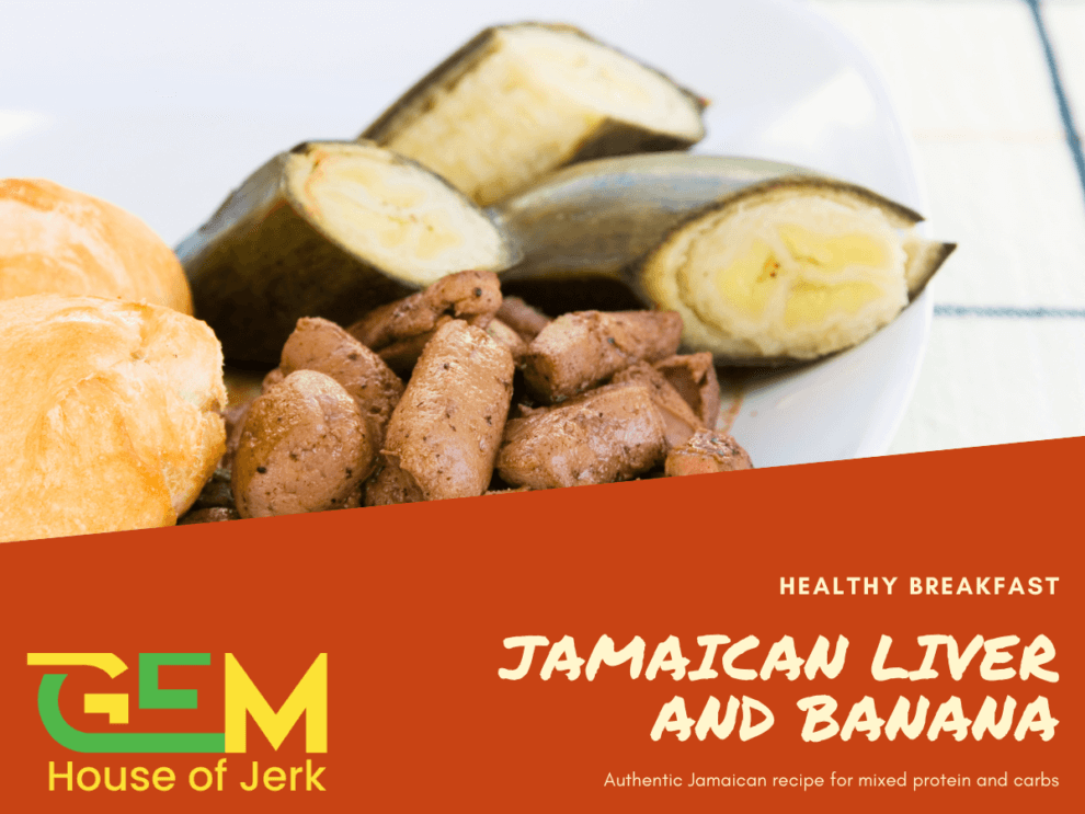 Jamaican Liver and Banana